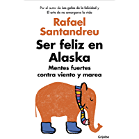Los mejores  - Ser feliz en Alaska: Mentes fuertes contra viento y marea